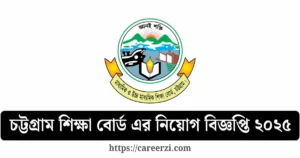 Chattogram Education Board Job Circular 2025